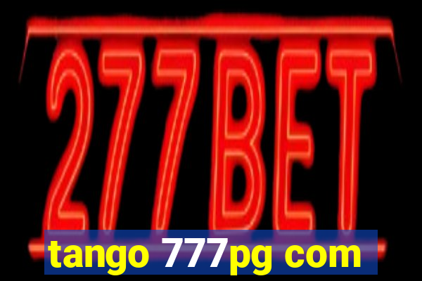 tango 777pg com